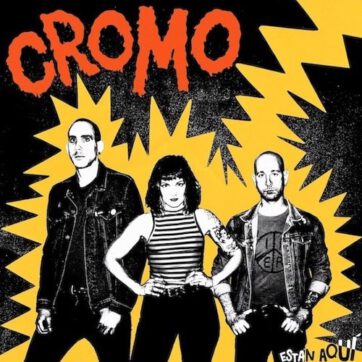 Cromo - Están aquí